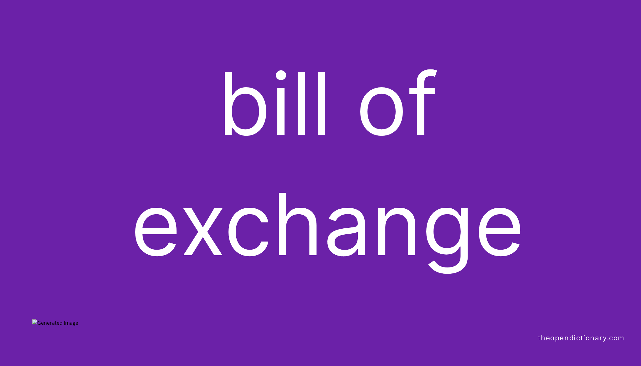 bill-of-exchange-meaning-of-bill-of-exchange-definition-of-bill-of